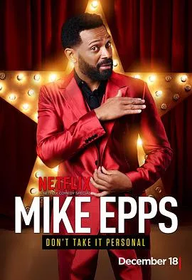 Mike Epps: Don't Take It Personal海报