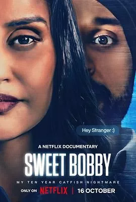 Sweet Bobby My Catfish Nightmare海报